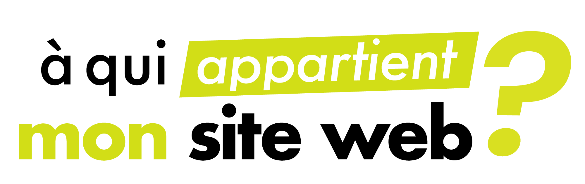 A qui appartient mon site web ?